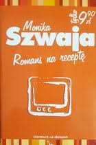 Książka "Romans na receptę" Monika Szwaja