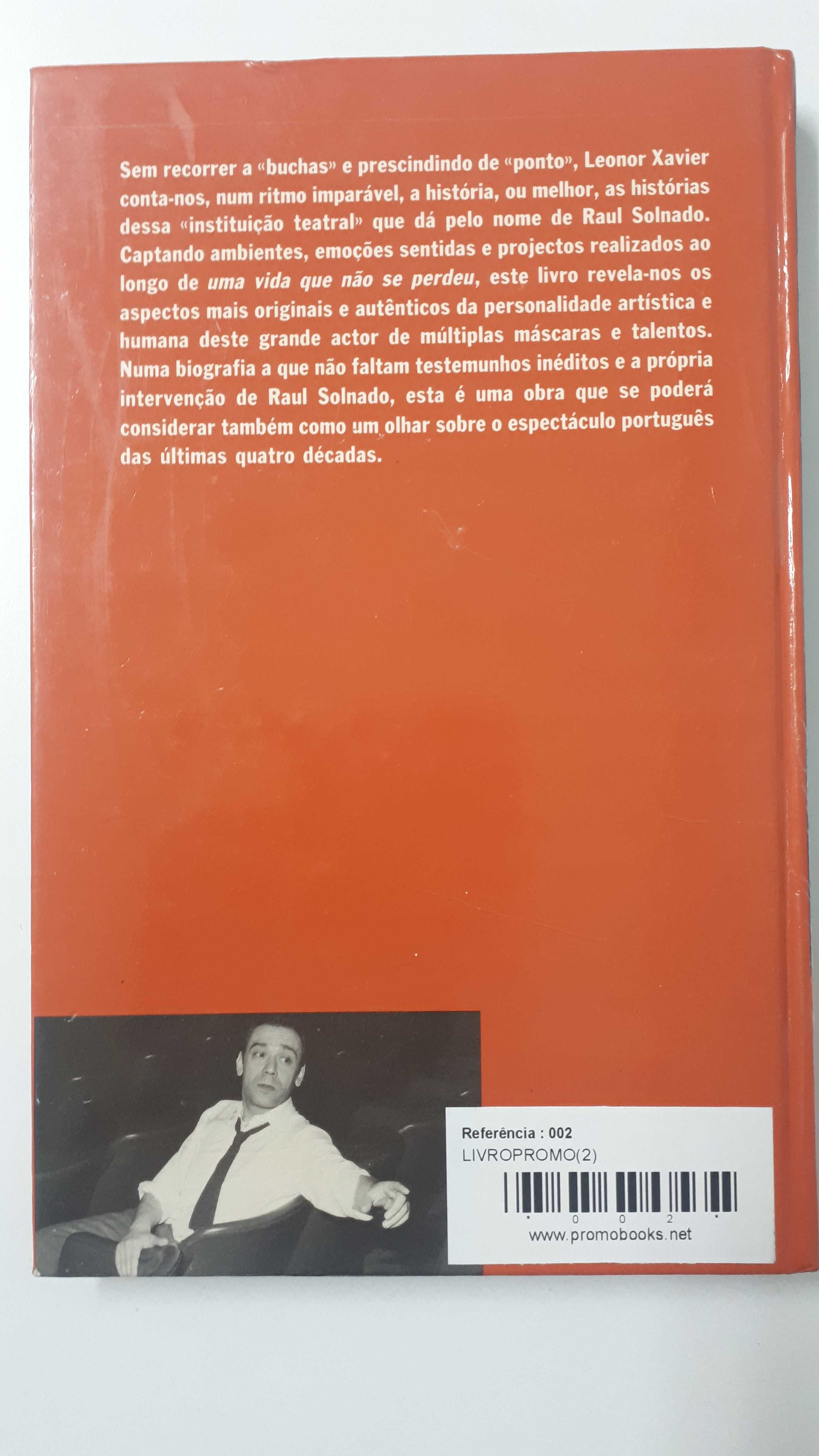 Raul Solnado - A Vida não se Perdeu - de Leonor Xavier