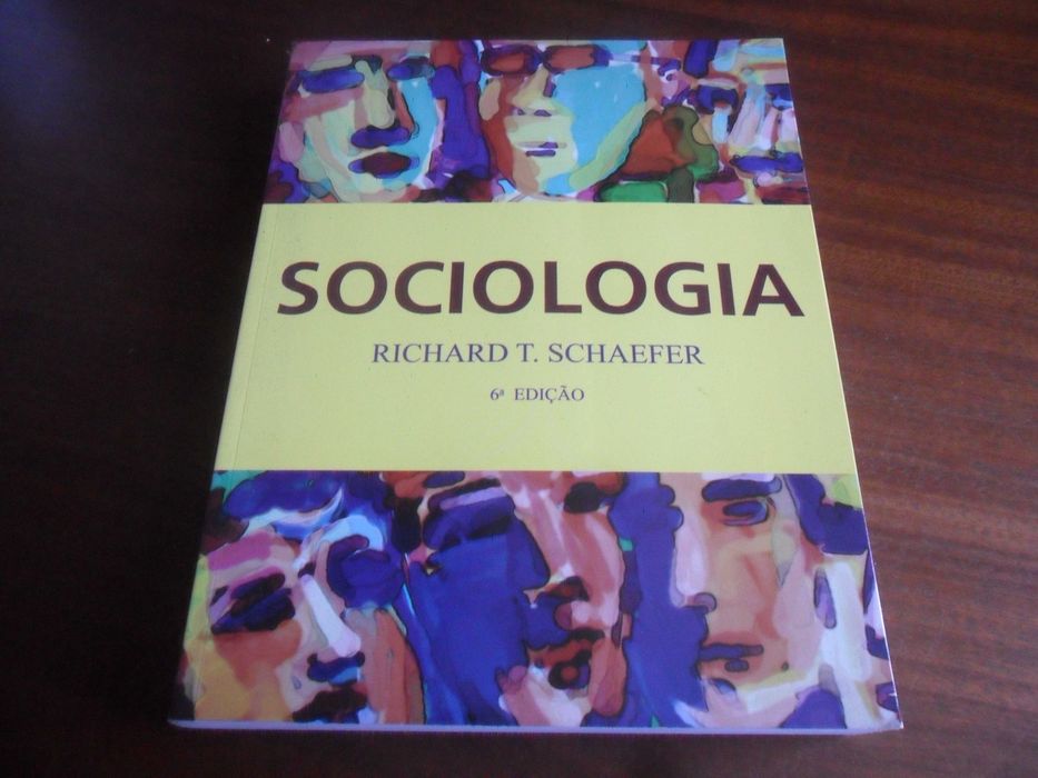 "SOCIOLOGIA" de Richard T. Schaefer - 6ª Edição de 2006