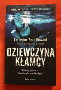 C. R. Howard - Dziewczyna kłamcy.