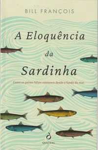 A eloquência da sardinha-Bill François