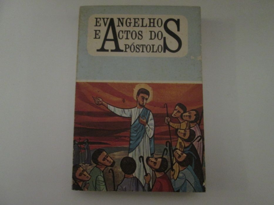 Evangelhos e actos dos apóstolos