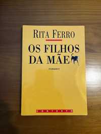 Livro Os Filhos da Mãe - Rita Ferro