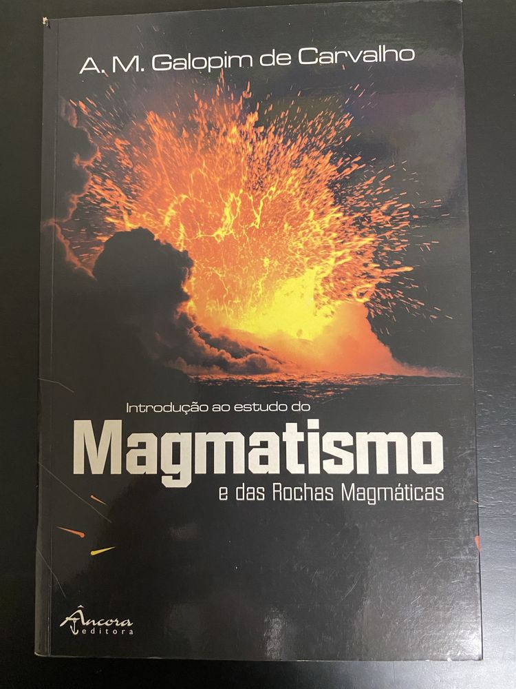 Introdução ao estudo do Magmatismo e das Rochas Magmáticas