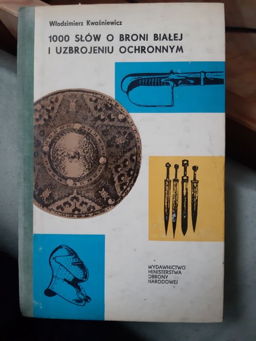 1000 słów o broni i uzbrojeniu ochronnym