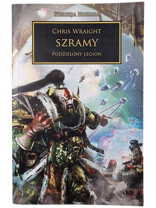 Szramy / Herezja Horusa / Warhammer / Chris Wraight