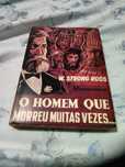 O homem que morreu muitas vezes