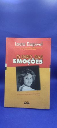 PA6 - LIVRO - Laura Esquivel - O livro das emoções