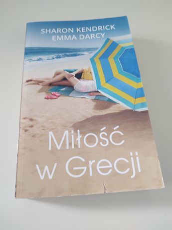 Miłość w Grecji,Sharon Kendrick, Emma Darcy