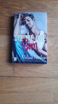 Melanie Harlow - Diz-me que Sim