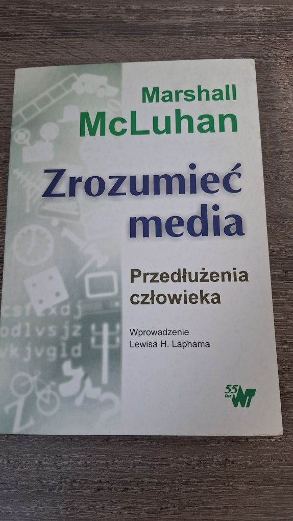 Zrozumieć media - McLuhan Marshall