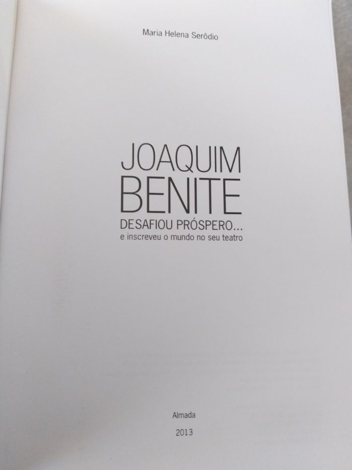 Joaquim Benite Desafiou Próspero…e inscreveu o mundo no seu teatro