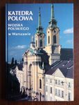 Katedra Polowa Wojska Polskiego w Warszawie (text also in English)