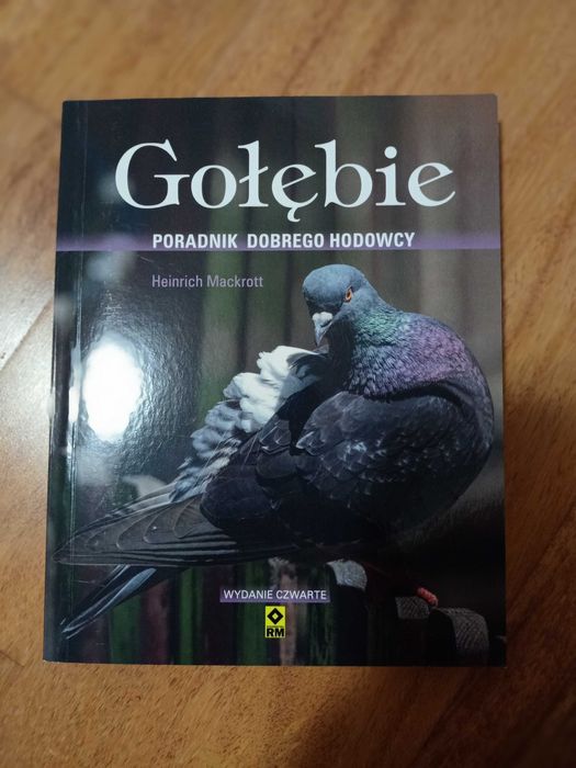 Gołębie - poradnik dobrego hodowcy (H. Mackrott)