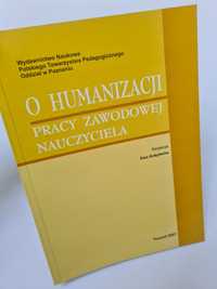 O humanizacji pracy zawodowej nauczyciela - Książka