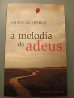 A Melodia do Adeus	de Nicholas Sparks 	Como novo!