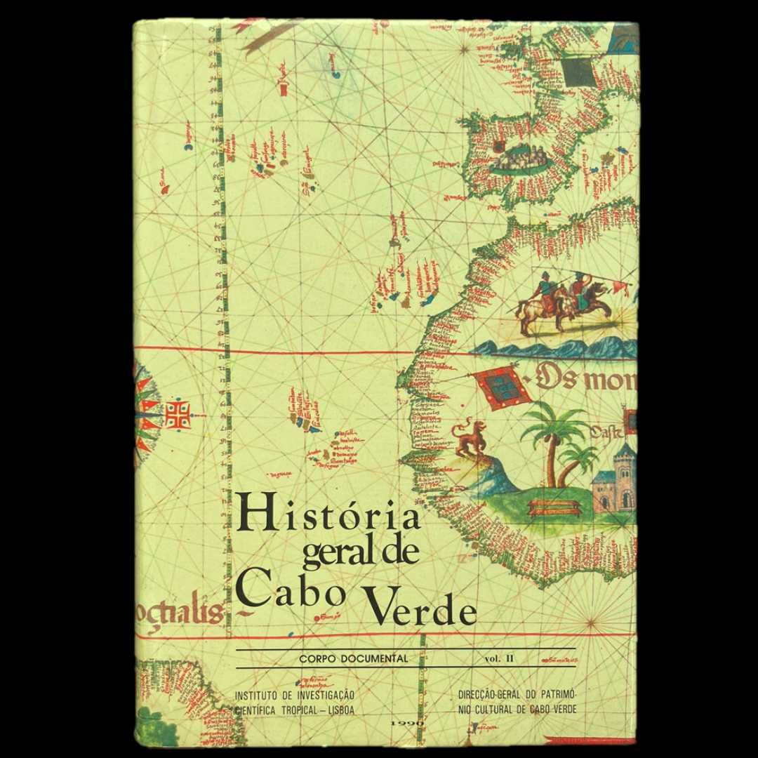 História geral de Cabo Verde - corpo documental (vols. I e II)