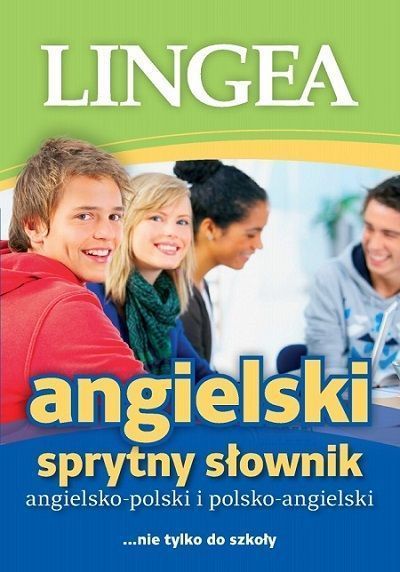 Sprytny Słownik Angielsko-Polski Polsko-Angielski Wyd. 4 Lingea