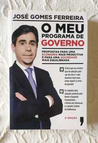 O Meu Programa de Governo - José Gomes Ferreira