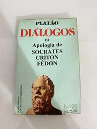 Platão - Diálogos III Apologia Socrates Críton Fédon
