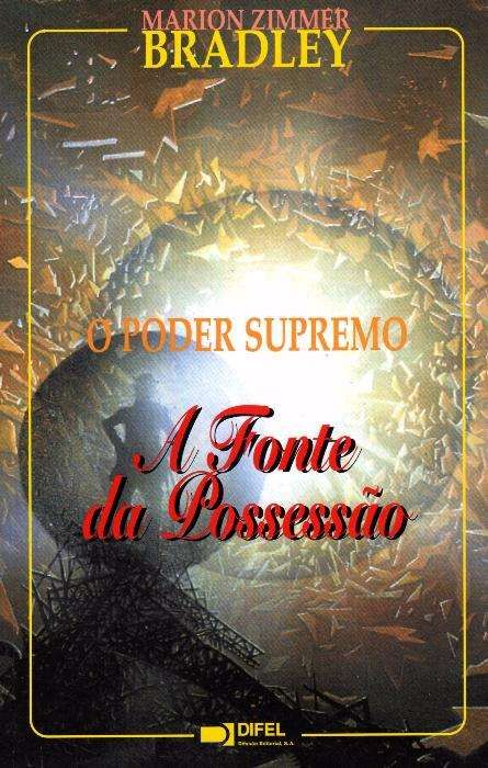 O Poder Supremo III - A Fonte da Possessao