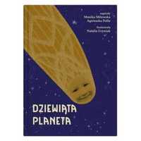 Dziewiąta planeta - Monika Milewska, Agnieszka Pollo