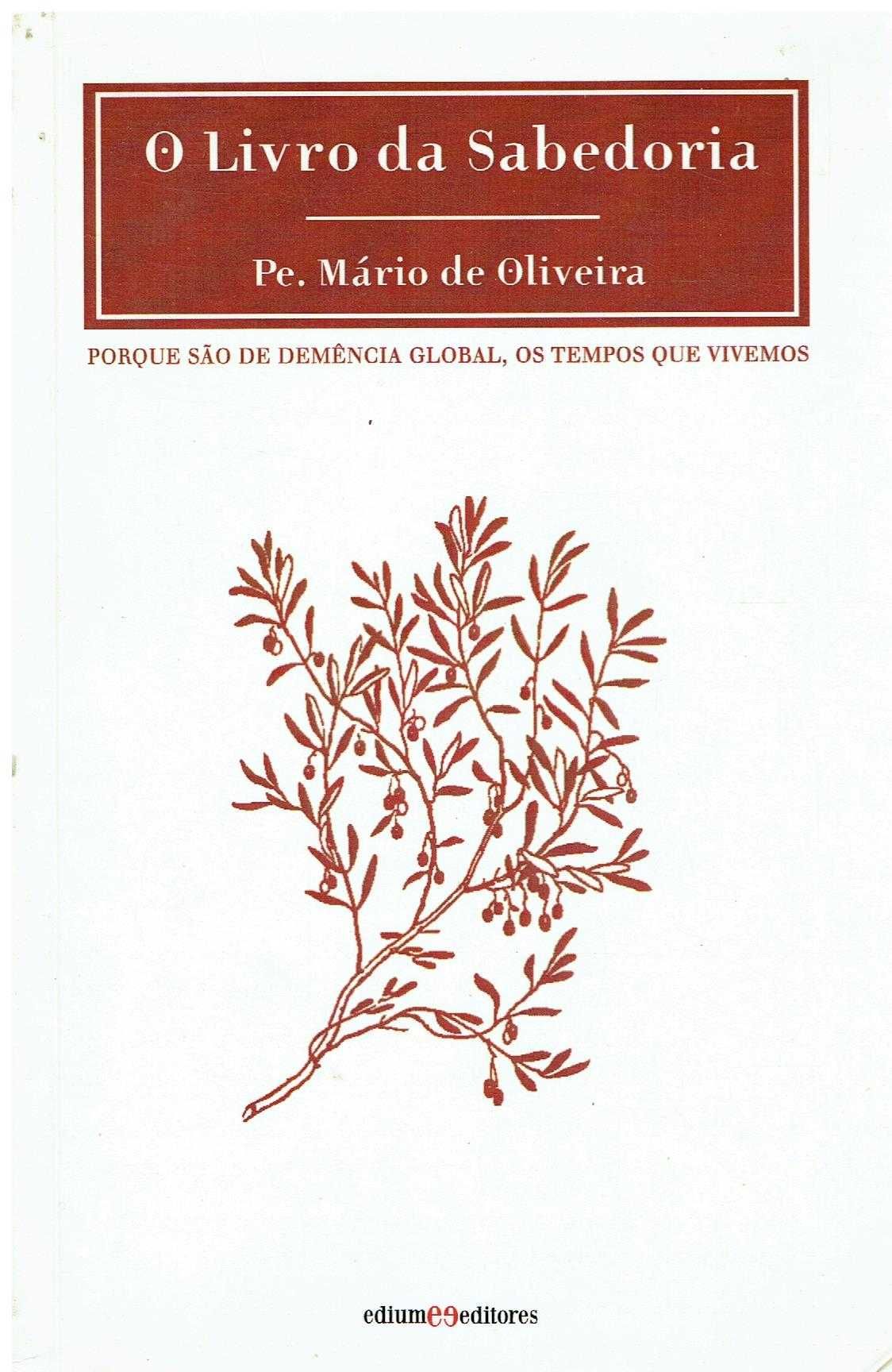 12193

O livro da Sabedoria
de Padre Mário de Oliveira