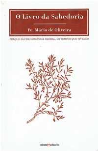 12193

O livro da Sabedoria
de Padre Mário de Oliveira
