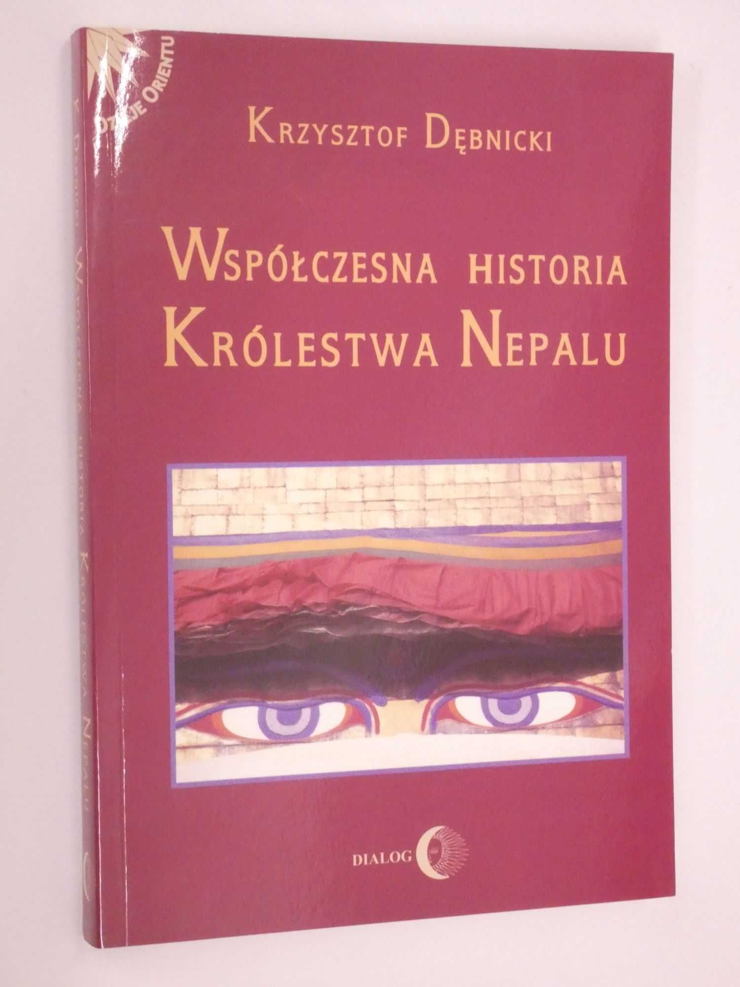 Współczesna historia królestwa Nepalu Dębnicki