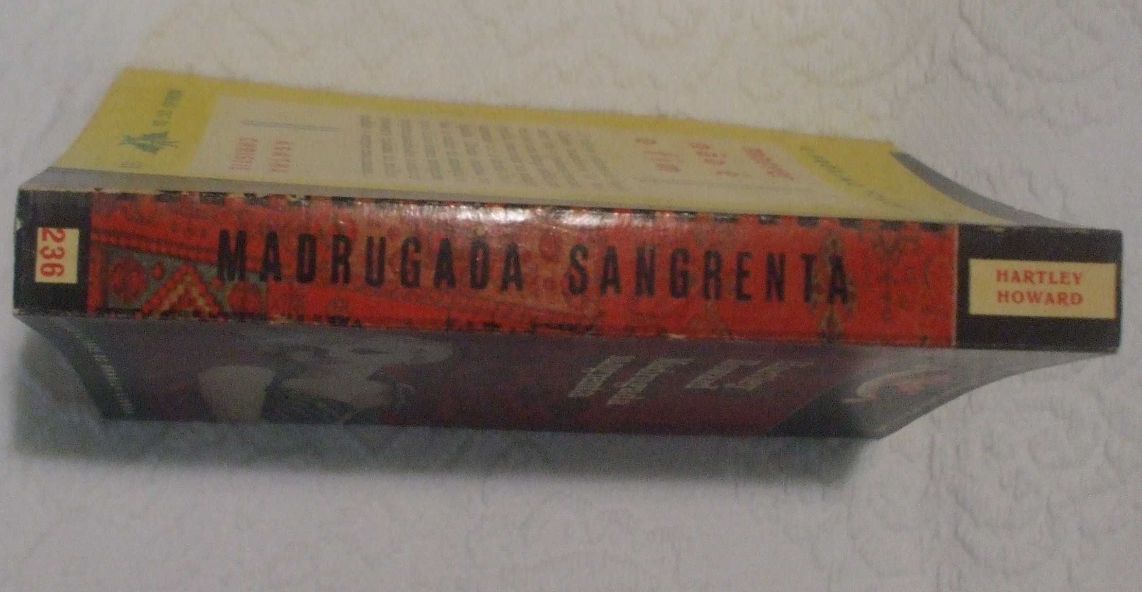 Madrugada Sangrenta, Hartley Howard