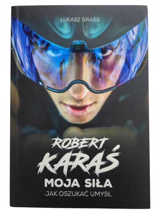 Łukasz Grass Robert Karaś Moja Siła Jak Oszukać Umysł + 2 Autografy