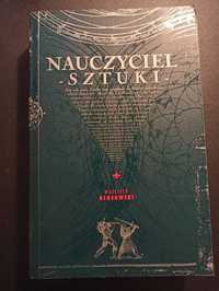 Nauczyciel sztuki - Wojciech Kłosowski, powieść