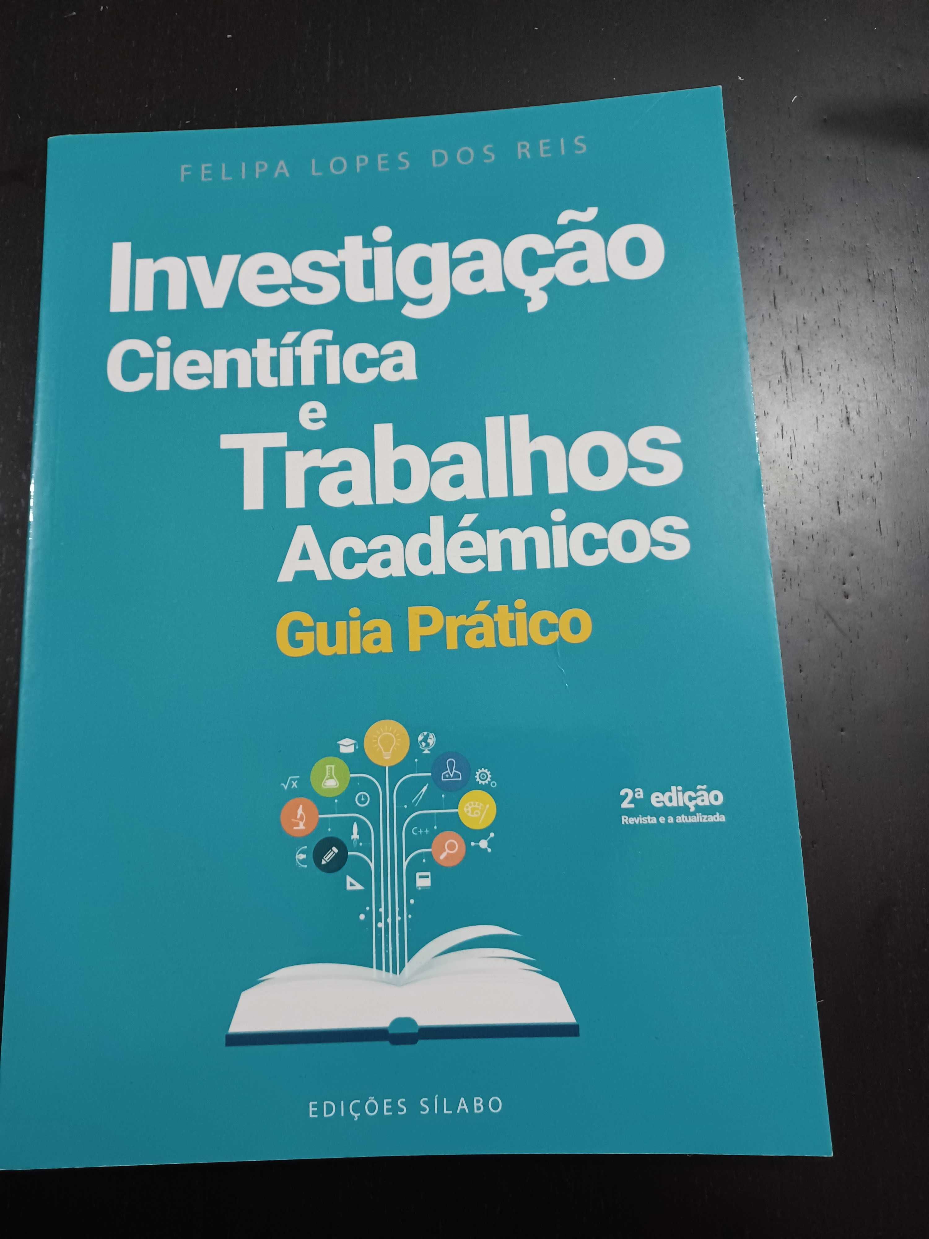 Investigação Científica e Trabalhos Académicos - (2ª Edição)