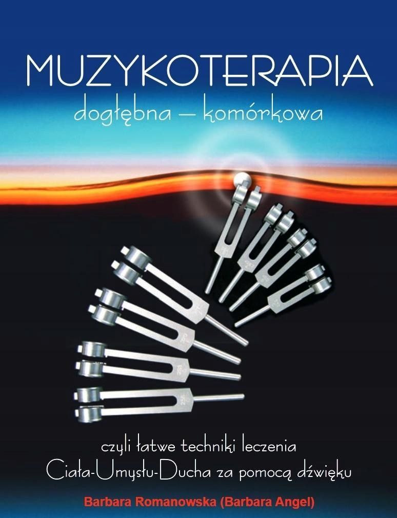 Muzykoterapia Dogłębna - Komórkowa W.5