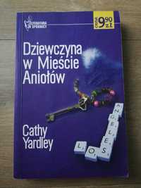 Dziewczyna w mieście aniołów. Cathy Yardley