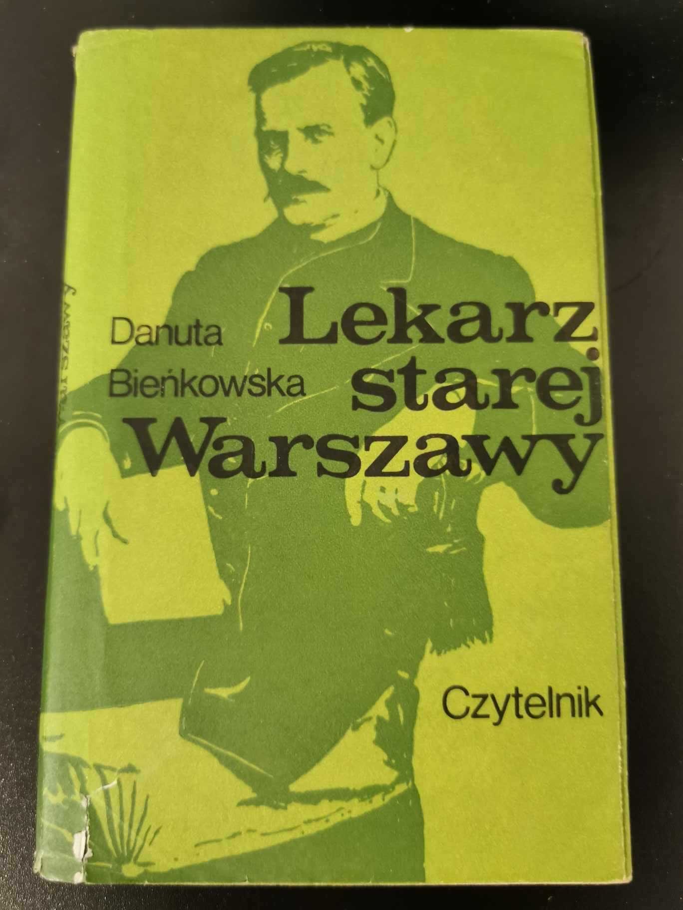 Lekarz starej Warszawy - Danuta Bieńkowska