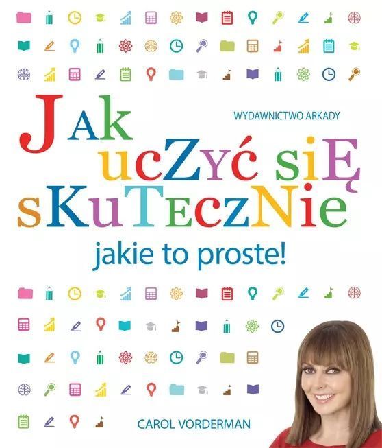 Jak Uczyć Się Skutecznie, Jakie To Proste! Arkady