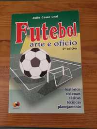 Livro - Futebol Arte e Ofício - Júlio Leal