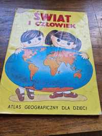 Świat  i człowiek,  atlas geograficzny dla dzieci