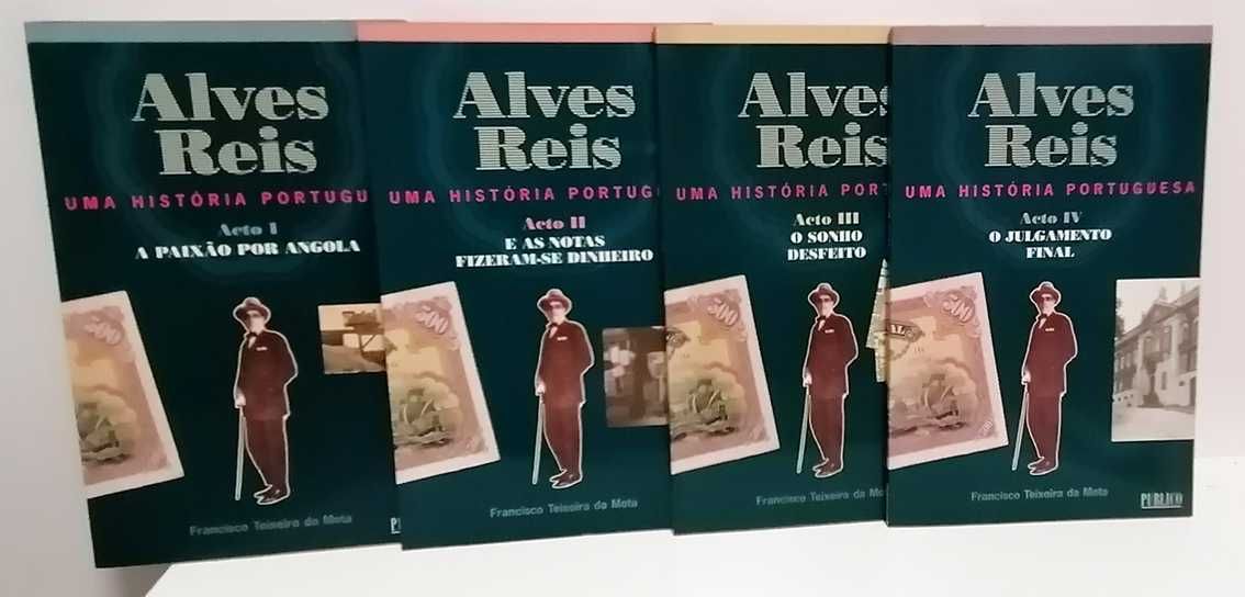Alves Reis - Uma história portuguesa - 4 volumes