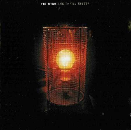 TIN STAR cd The Thrill Kisser        indie rock dobre