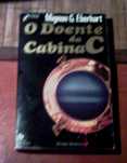 O doente da Cabina C de Mignon G. Eberhart