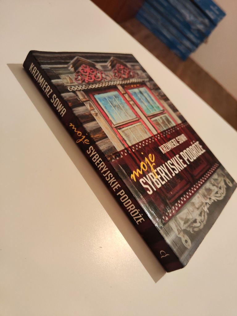 Moje syberyjskie podróże - Kazimierz Sowa "x