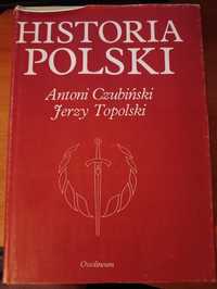 "Historia Polski" Antoni Czubiński, Jerzy Topolski