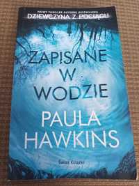 Paula Hawkins "Zapisane w wodzie ".