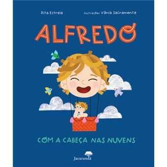 Alfredo - Com a Cabeça nas Nuvens, Rita Estrela