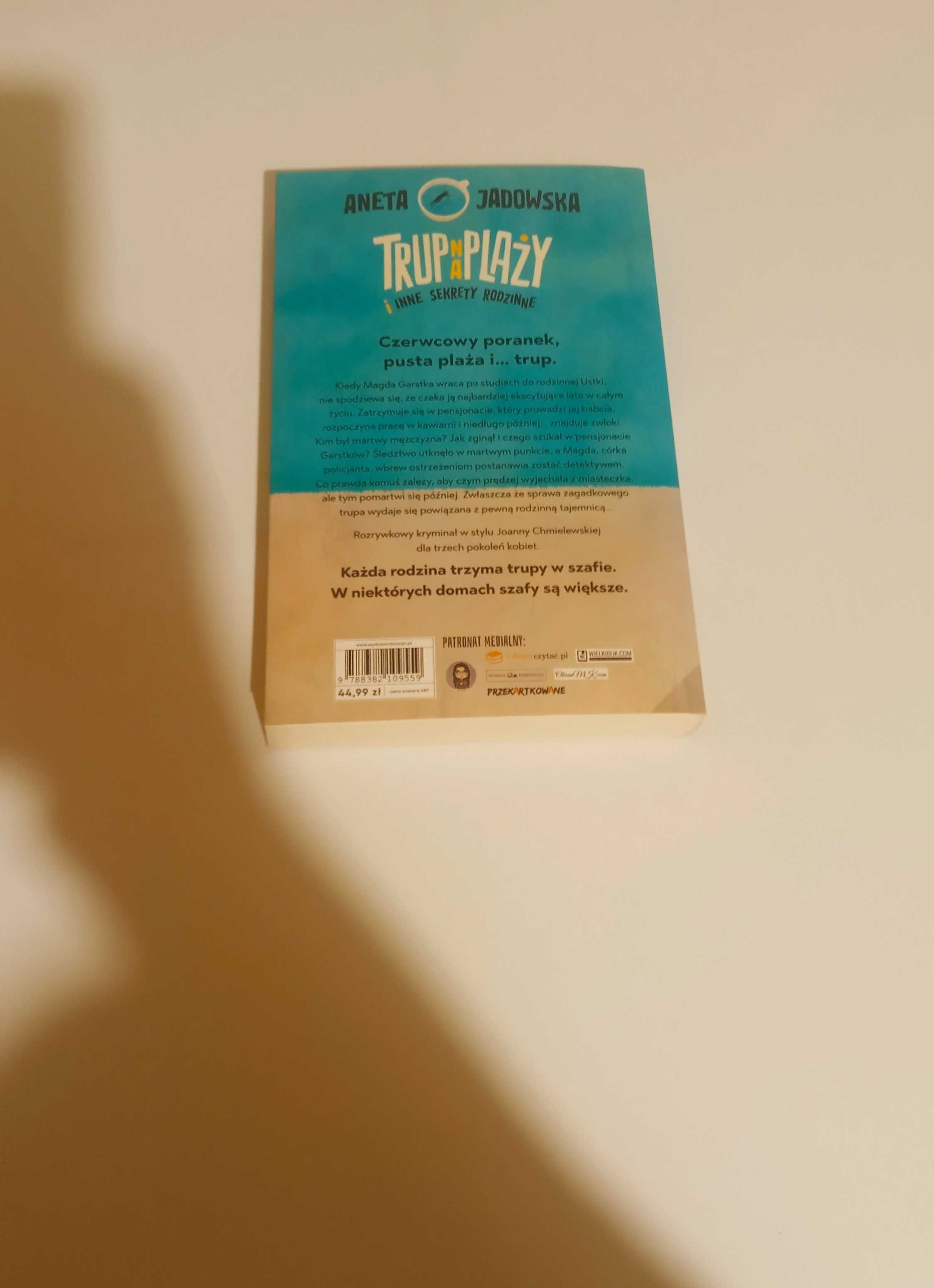 "Trup na plaży i inne sekrety rodzinne" Aneta Jadowska