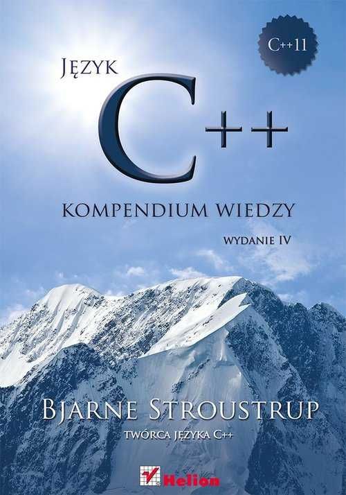 Język C++. Kompendium wiedzy - Bjarne Stroustrup  ~ NOWA