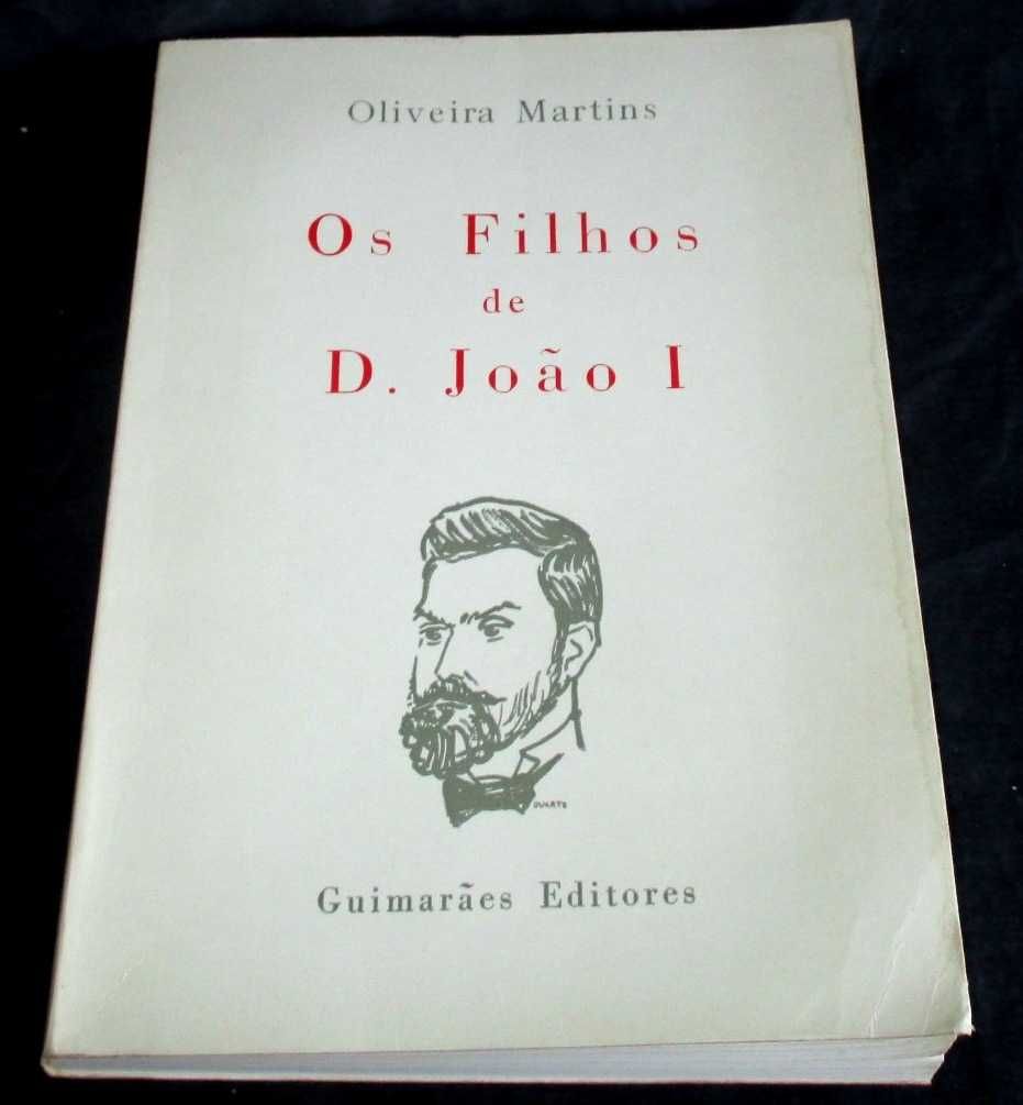 Livro Os Filhos de D. João I Oliveira Martins