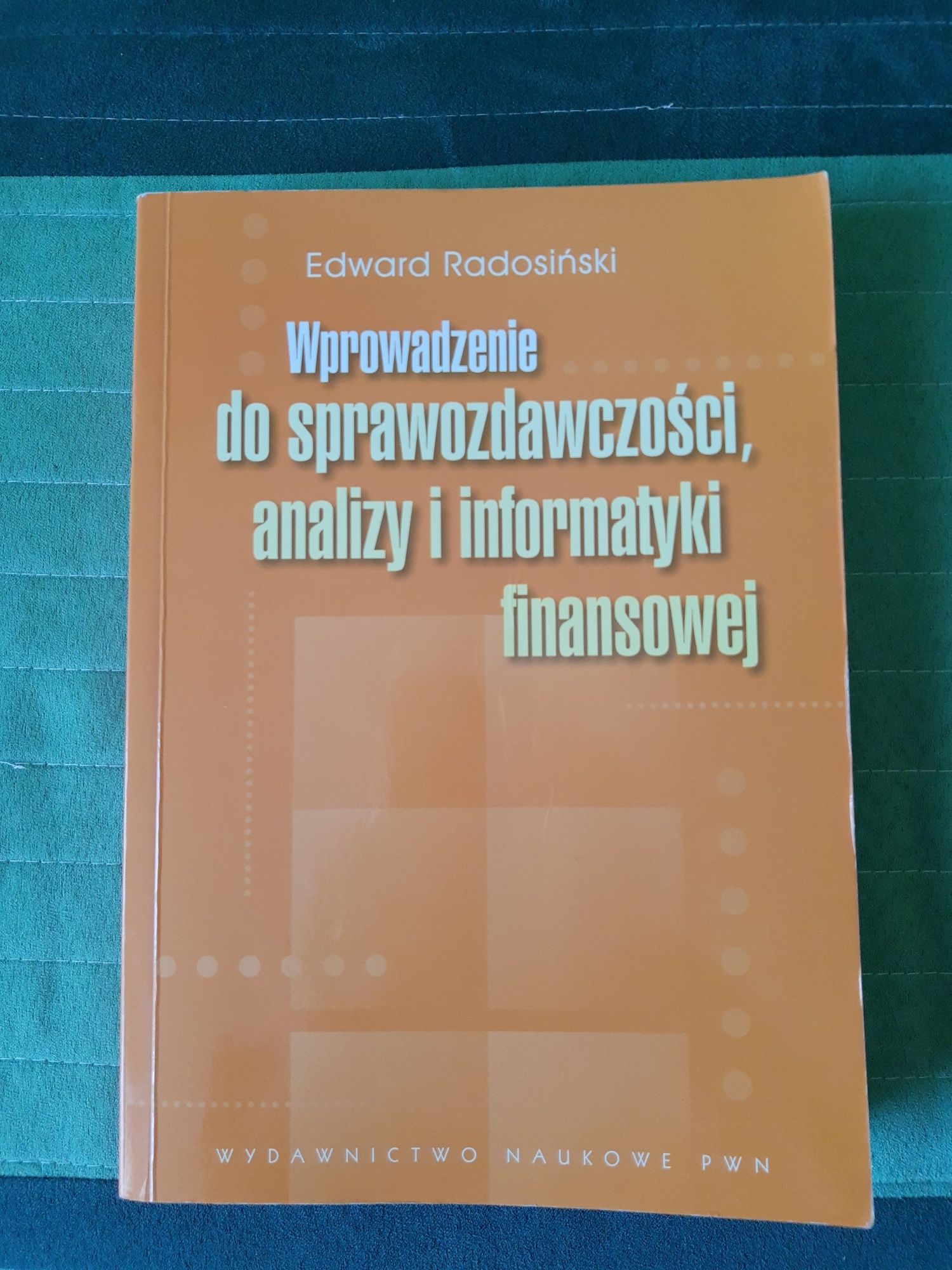 Wprowadzenie do sprawozdawczości, analizy i informatyki finansowej